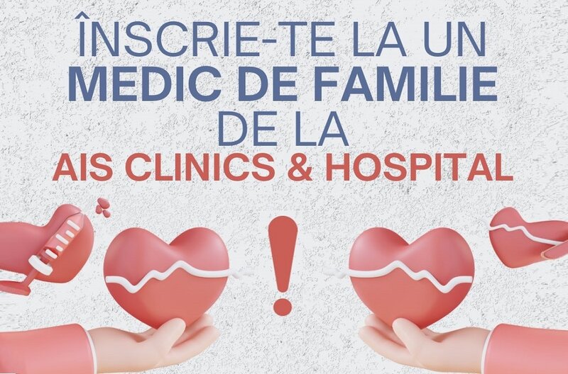 Ofertă Înscrie-te la un medic de familie - AIS Pharma & Clinics