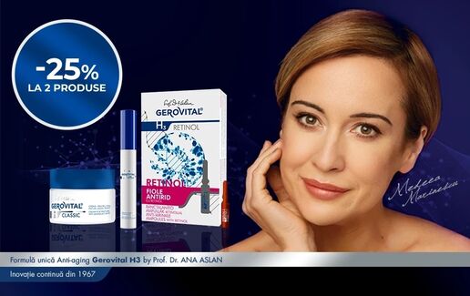 -25% la Gerovital H3 Classic sau H3 Retinol