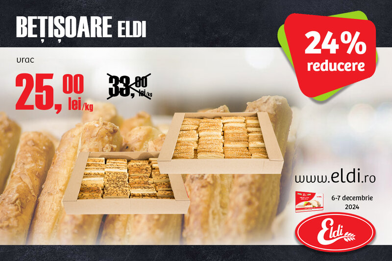 Ofertă BEȚIȘOARE ELDI vrac - pret special - Eldi Brutaria
