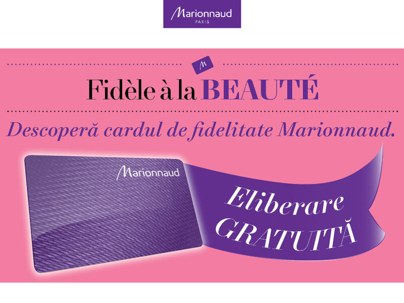 Ofertă Beneficii Card Fidelitate Marionnaud - Marionnaud Paris