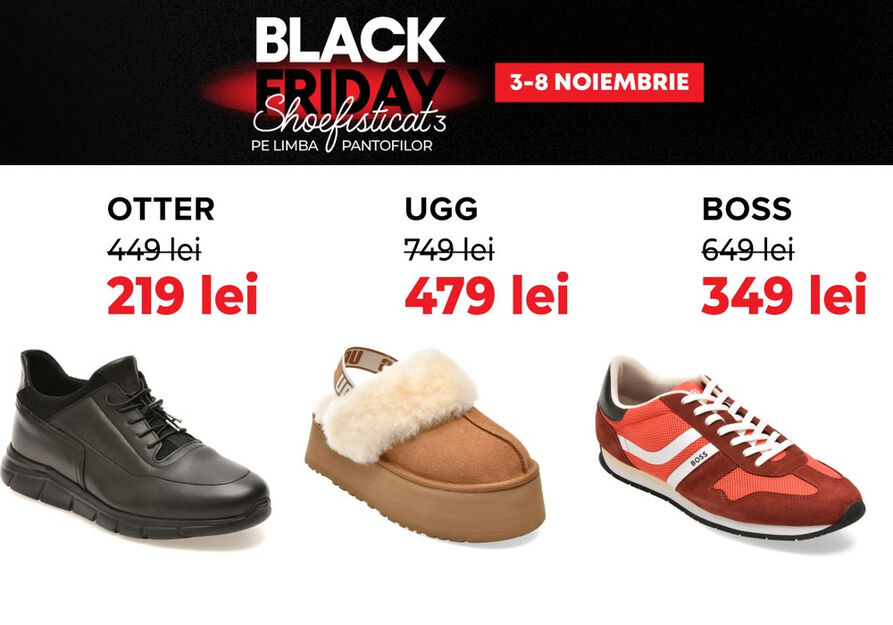 Black Friday Shoefisticat 3 la Otter: 3–8 noiembrie