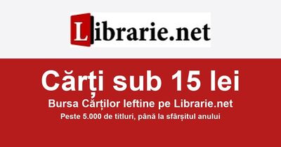 Bursa Cărților Ieftine: Ediția sub 15 lei (peste 5000 de titluri active)