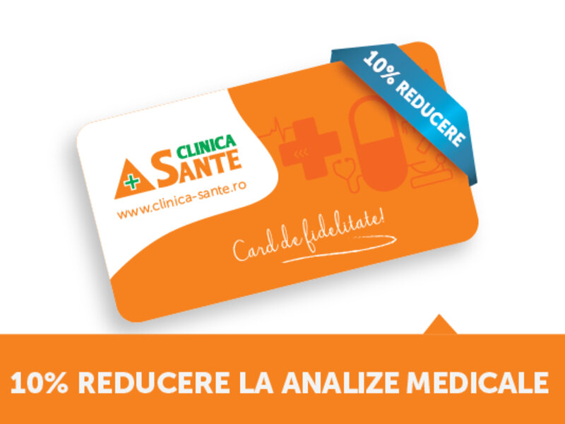 Ofertă Cardul de fidelitate Clinica Sante - Clinica Sante
