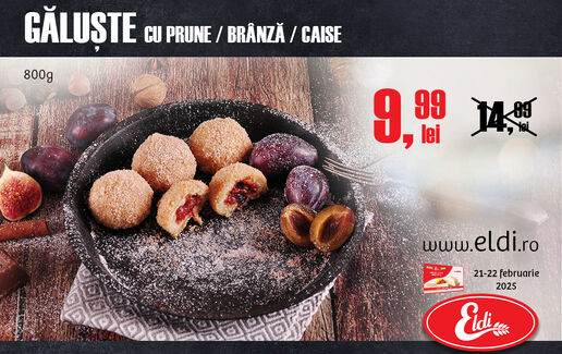 GĂLUŞTE CU PRUNE / BRÂNZĂ / CAISE - preț special