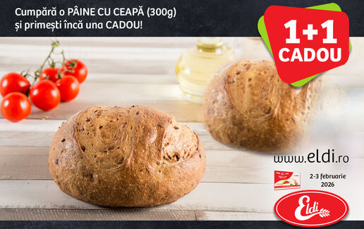 PÂINE CU CEAPĂ 1+1 Cadou!