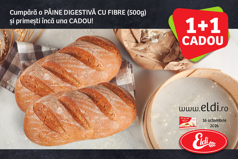 Ofertă PÂINE DIGESTIVĂ CU FIBRE 1+1 CADOU! - Eldi Brutaria