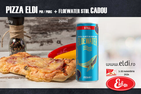 PIZZA ELDI + FLOEWATER STIIL CADOU!