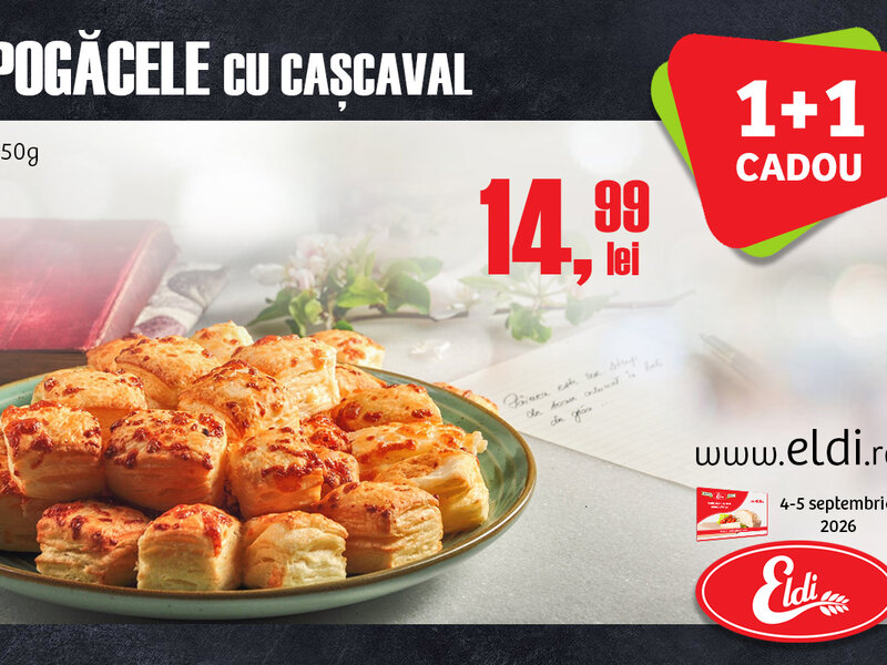Ofertă POGĂCELE CU CAȘCAVAL 1+1 CADOU! - Eldi Brutaria