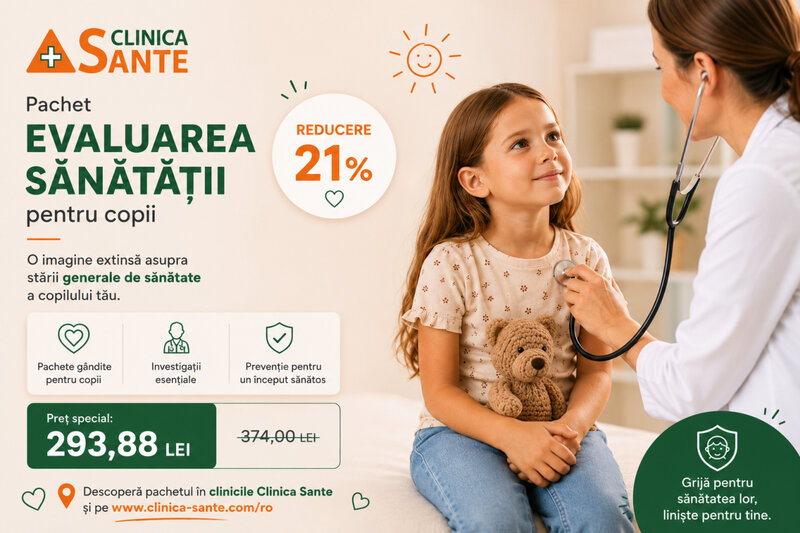 Ofertă Pachet evaluare a sănătății pentru copii - Clinica Sante