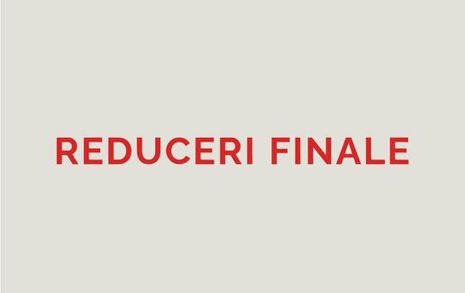 Reduceri finale
